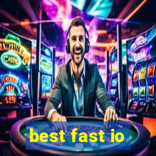 best fast io